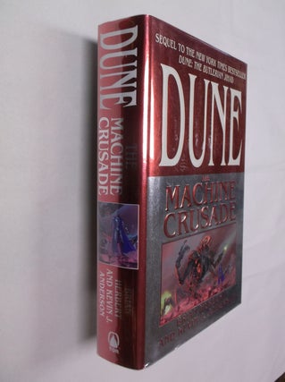 Item #32335 Dune: The Machine Crusade. Brian Herbert, Kevin J. Anderson