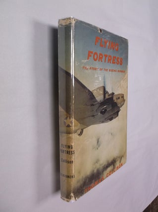 Item #32348 Flying Fortress: The Story of the Boeing Bomber. Thomas Collison