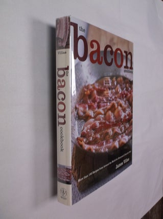Item #32350 The Bacon Cookbook. James Villas