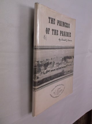 Item #32378 The Princess of the Prairie: A History of Belgrade, Montana. Ronald J. Iverson