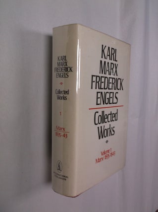 Item #32408 Karl Marx-Frederick Engels Collected Works: Volume 1 Karl Marx (1835-43). Karl Marx,...
