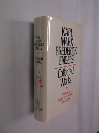 Item #32411 Karl Marx-Frederick Engels Collected Works: Volume 14 Marx and Engels (1855-56). Karl...