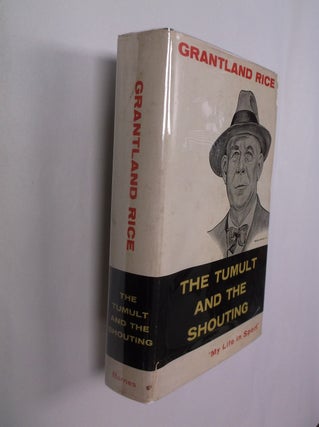 Item #32432 The Tumult and the Shouting: "My Life in Sport" Grantland Rice