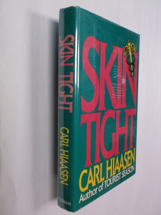 Item #32445 Skin Tight. Carl Hiaasen