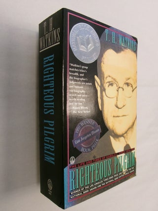 Item #32508 Righteous Pilgrim: The Life and Times of Harold L. Ickes 1874-1952. T. H. Watkins