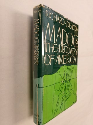 Item #32516 Madoc and the Discovery of America. Richard Deacon