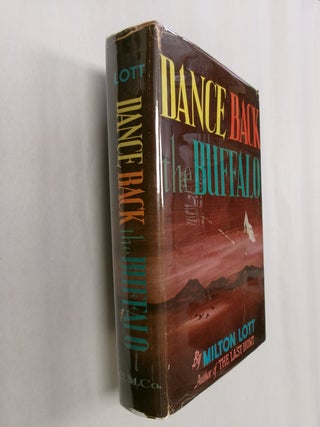 Item #32575 Dance Back the Buffalo. Milton Lott