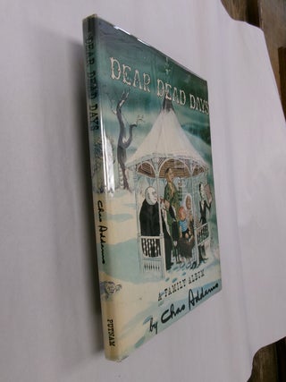 Item #32589 Dear Dead Days: A Family Album. Charles Addams