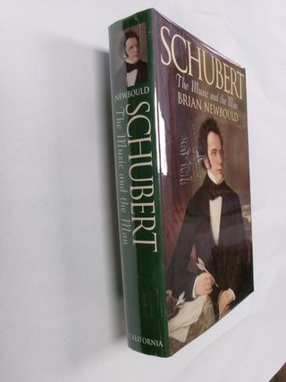 Item #32658 Schubert: The Music and the Man. Brian Newbould