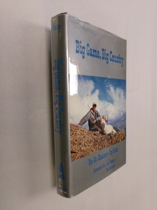 Item #32676 Big Game, Big Country. Dr. Chauncey Guy Suits