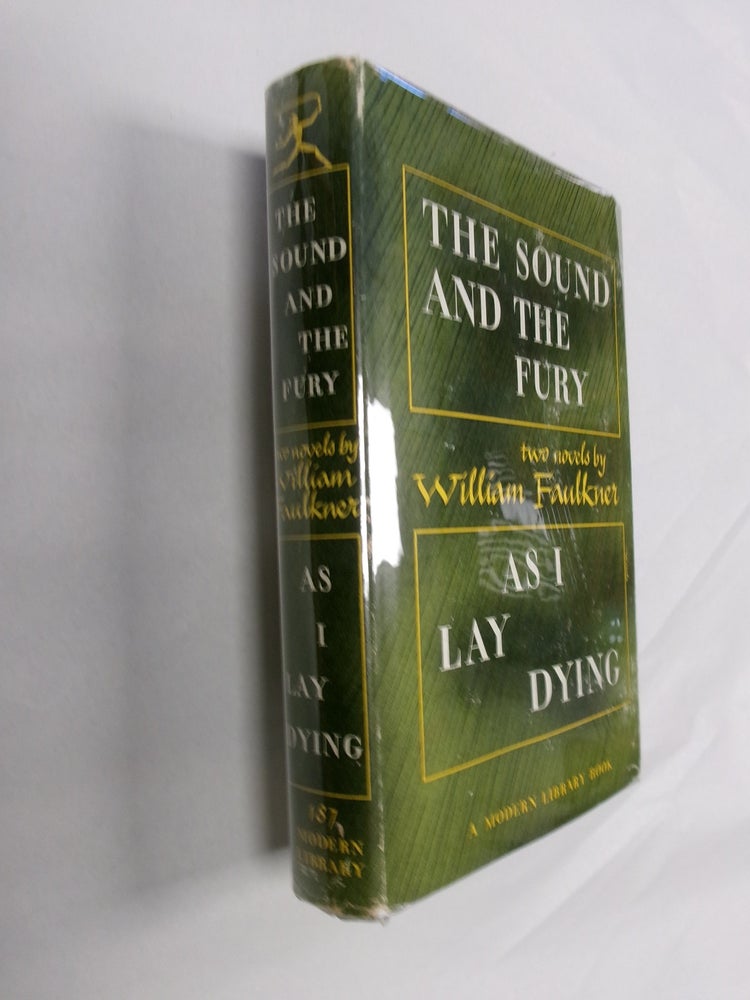 Item #32682 The Sound and the Fury & As I Lay Dying. William Faulkner.