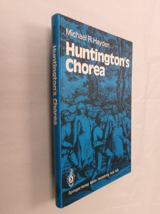 Item #32718 Huntington's Chorea. Michael R. Hayden