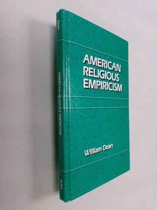 Item #32749 American Religious Empiricism. William Dean