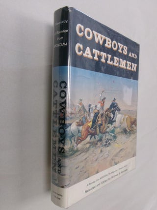 Item #32806 Cowboys and Cattlemen: A Roundup from MONTANA, The Magazine of Western History....