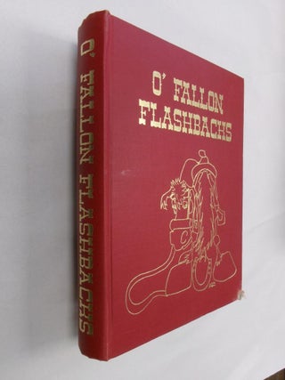 Item #32817 O'Fallon Flashbacks. O'Fallon Historical Society