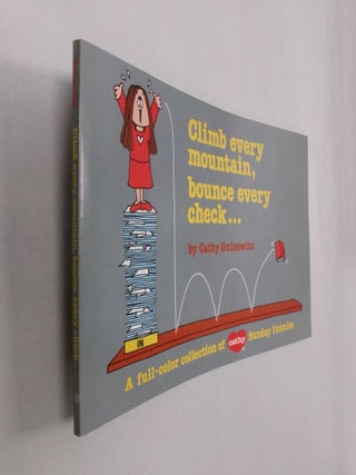 Item #32851 Climb Every Mountain, Bounce Every Check: A Cathy Sunday Collection. Cathy Guisewite