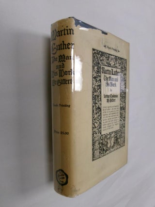 Item #32894 Martin Luther: The Man and his Work. Arthur Cushman McGiffert