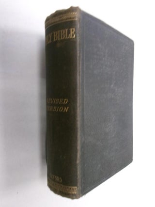 Item #32938 The Holy Bible: Containing the Old and New Testaments. Oxford at the University Press