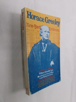 Item #32970 Horace Greeley. William Alexander Linn