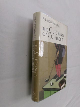 Item #33001 The Clicking of Cuthbert. P. G. Wodehouse