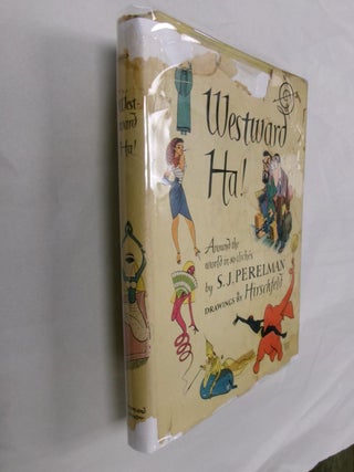 Item #33030 Westward Ha!: Around the World in 80 Cliches. S. J. Perelman