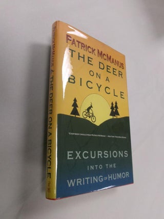 Item #33057 The Deer on a Bicycle: Excursions into the Writing of Humor. Patrick McManus