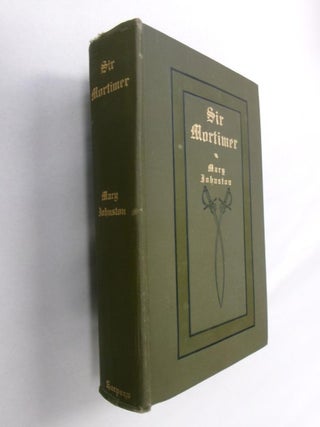 Item #33122 Sit Mortimer. Mary Johnston