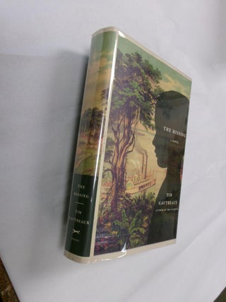 Item #33128 The Missing. Tim Gautreaux