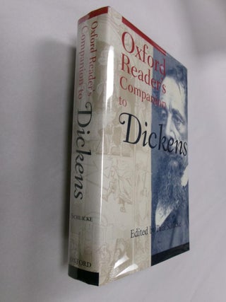 Item #33143 Oxford Reader's Companion to Dickens. Paul Schlicke