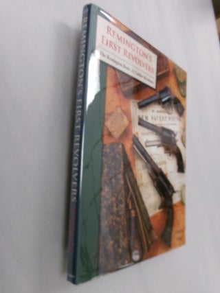 Item #33189 Remington's First Revolvers: The Remington Beals .31 Caliber Revolvers "A Continuing...