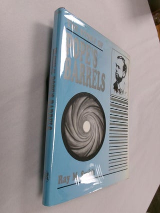 Item #33202 Story of Pope's Barrels. Ray M. Smith