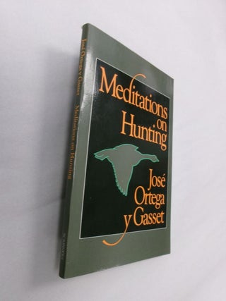 Item #33279 Meditations on Hunting. Jose Ortega y. Gasset