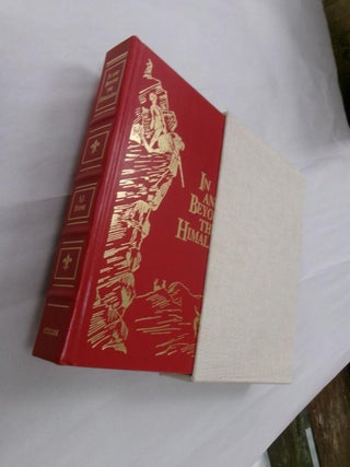 Item #33341 In And Beyond The Himalayas: A Record of Sport and Travel in the Abode of Snow (The...