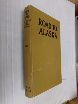 Item #33369 Road To Alaska:. Douglas Coe