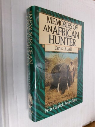 Item #33401 Memories Of An African Hunter. Denis D. Lyell