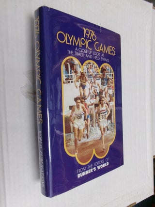 Item #33421 1976 Olympic Games: A Closed Up Look at the Track and Field Events. Runner's World