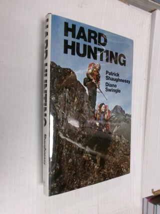 Item #33447 Hard Hunting. Patrick Shaughnessy, Diane Swingle