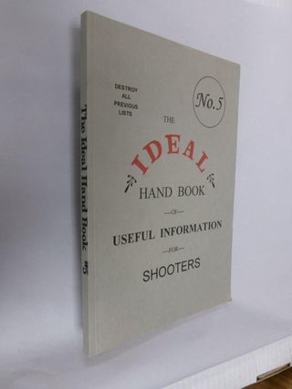 Item #33469 The Ideal Handbook Of Useful Information For Shooters No. 5. J. H. Barlow