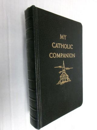 Item #33562 My Catholic Companion: A Handbook of Daily Devotions with The New Simplified Missal....