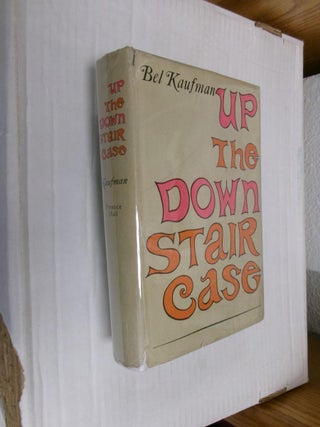 Item #33568 Up the Down Staircase. Bel Kaufman