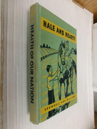 Item #33604 Hale and Hearty: Health Of Our Nation (Book Five). Clifford Lee Brownell, Jesse...