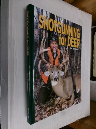 Item #33633 Shotgunning For Deer. Dave Henderson