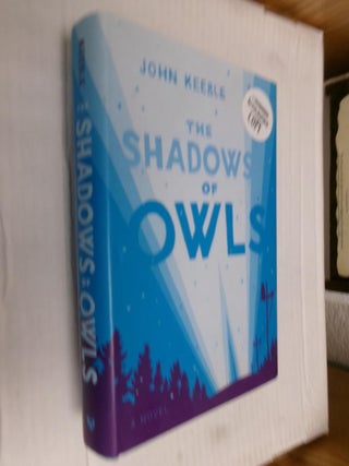 Item #33655 The Shadows of Owls. John Keeble
