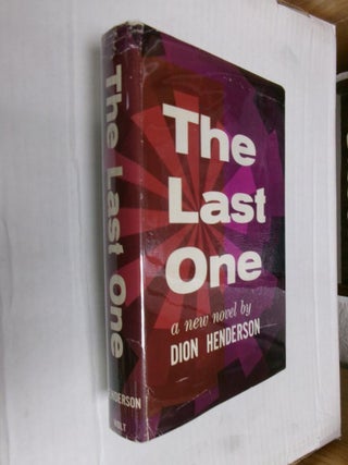 Item #33688 The Last One. Dion Henderson