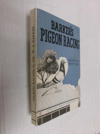 Item #33724 Barker's Pigeon Racing. W. E. Barker