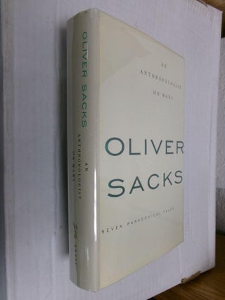Item #33795 An Anthropologist on Mars: Seven Paradoxical Tales. Oliver Sacks