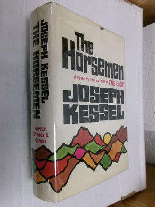 Item #33801 The Horsemen. Joseph Kessel, Patrick O'Brian