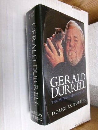 Item #33823 Gerald Durrell: The Authorized Biography. Douglas Botting