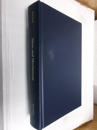 Item #33843 Ideas and Mechanism: Essays On Early Modern Philosophy. Margaret Dauler Wilson