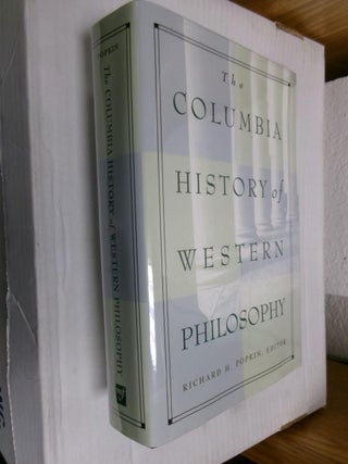 Item #33852 The Columbia History of Western Philosophy. Richard H. Popkin